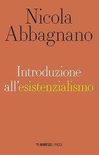 Introduzione all'esistenzialismo