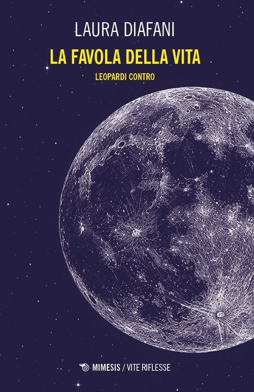 La favola della vita. Leopardi contro