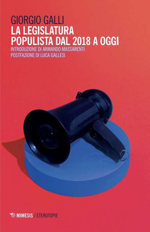 La legislatura populista dal 2018 a oggi