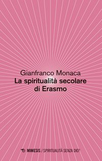 La spiritualità secolare di Erasmo