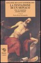 La tentazione di un monaco­Liber de temptatione cuiusdam monachi