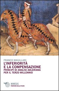 L'inferiorità e la compensazione