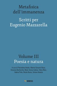 Metafisica dell'immanenza. Scritti per Eugenio Mazzarella