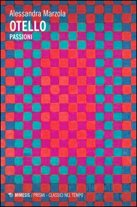 Otello. Passioni