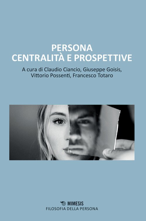 Persona centralità e prospettive