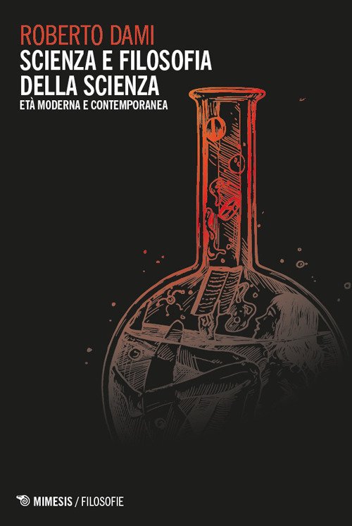Scienza e filosofia della scienza. Età moderna e contemporanea