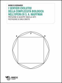 I sentieri evolutivi della complessità biologica nell'opera di S