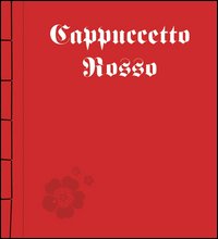 Cappuccetto Rosso