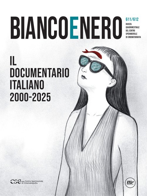 Bianco e nero. Rivista quadrimestrale del centro sperimentale di cinematografia