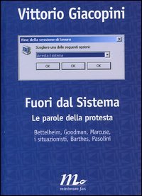 Fuori dal sistema