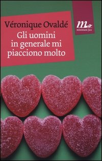 Gli uomini in generale mi piacciono molto