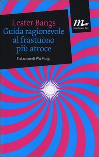 Guida ragionevole al frastuono più atroce