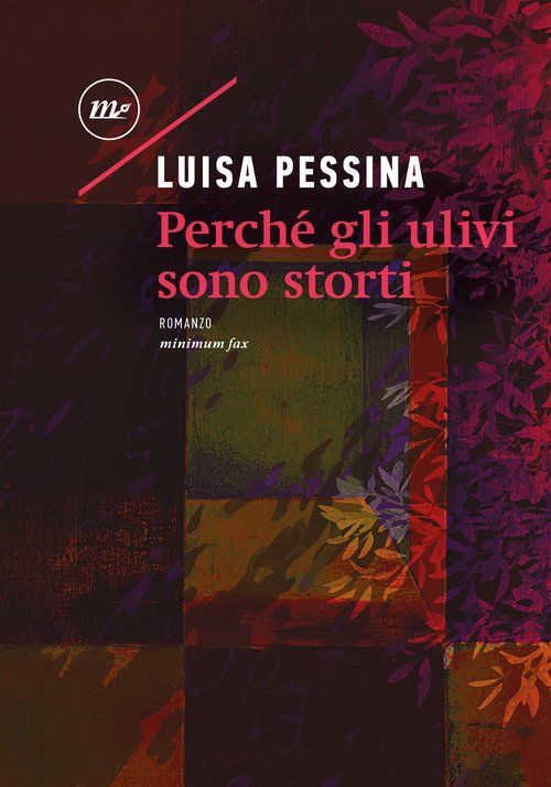 Perché gli ulivi sono storti