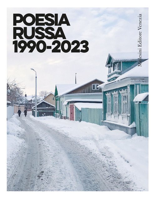 Poesia russa 1990-2023. Testo russo a fronte