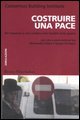 Costruire una pace