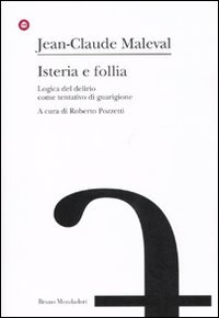 Isteria e follia