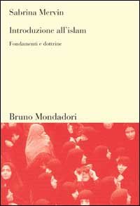 L'Islam. Fondamenti e dottrine