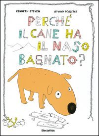 Perché il cane ha il naso bagnato?