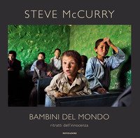 Bambini del mondo. Ritratti dell'innocenza