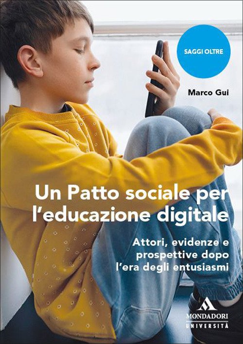 Un Patto sociale per l'educazione digitale. Attori, evidenze e prospettive dopo l'era degli entusiasmi