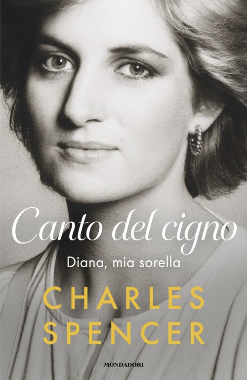 Canto del cigno. Diana, mia sorella