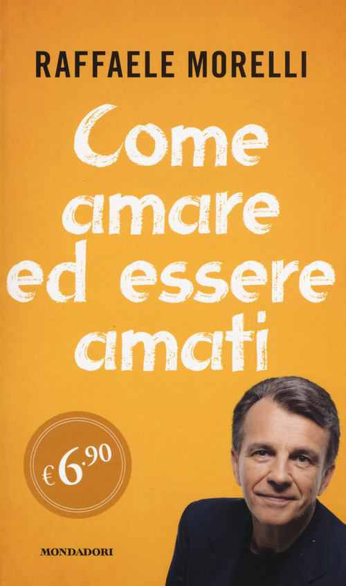 Come amare ed essere amati