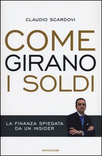 Come girano i soldi