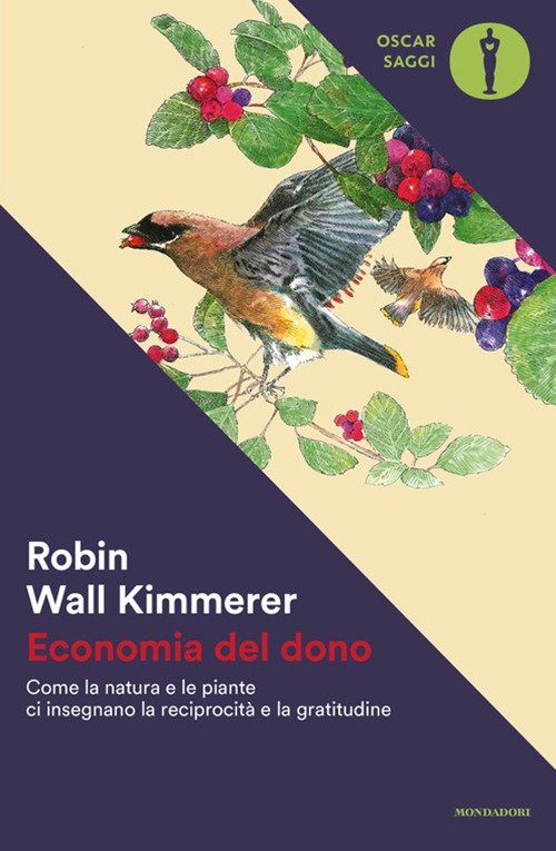 Economia del dono. Come la natura e le piante ci insegnano la reciprocità e la gratitudine