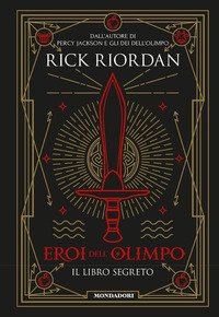 Eroi dell'Olimpo. Il libro segreto