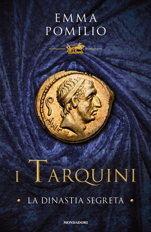 I Tarquini. La dinastia segreta