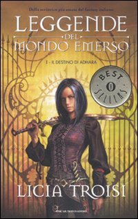 Il destino di Adhara. Leggende del mondo emerso