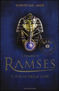 Il figlio della luce. Il romanzo di Ramses