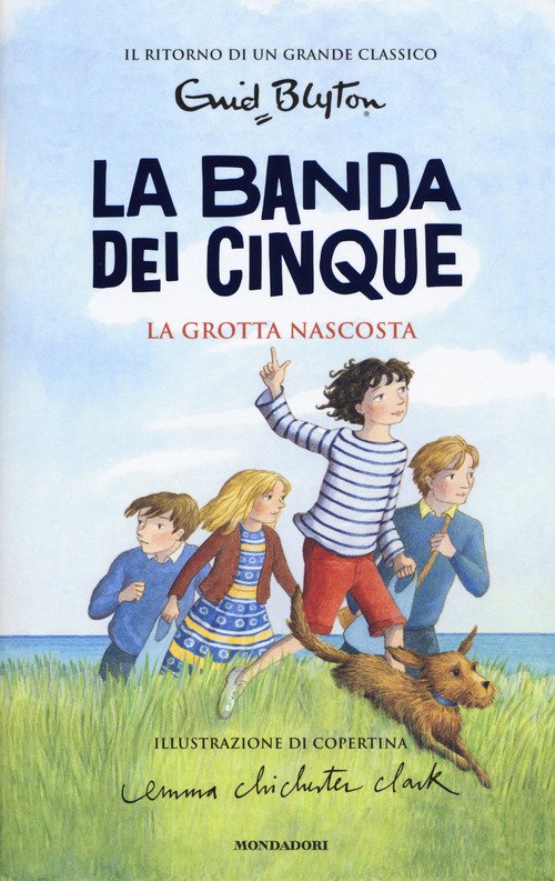 La grotta nascosta. La banda dei cinque