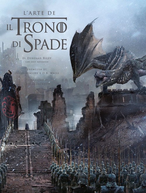 L'arte de Il Trono di Spade - Deborah Riley, Jody Revenson - Mondadori -  Libro Librerie Università Cattolica del Sacro Cuore