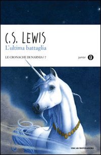 L'ultima battaglia. Le cronache di Narnia