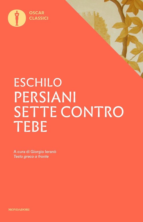 Persiani-Sette contro Tebe. Testo greco a fronte