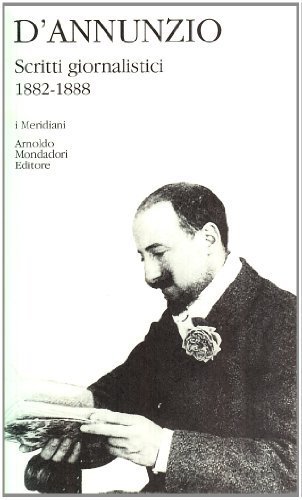 Scritti giornalistici (1882-1888)
