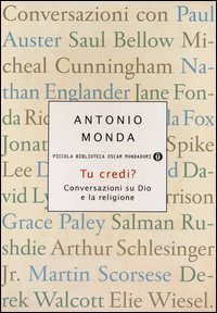 Tu credi? Conversazioni su Dio e la religione