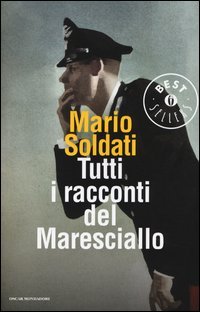 Tutti i racconti del maresciallo: I racconti del maresciallo­I nuovi racconti del maresciallo