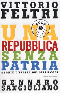 Una Repubblica senza patria. Storia d'Italia dal 1943 a oggi