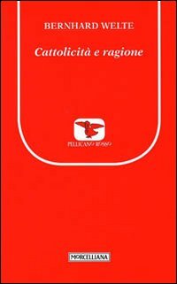 Cattolicità e ragione
