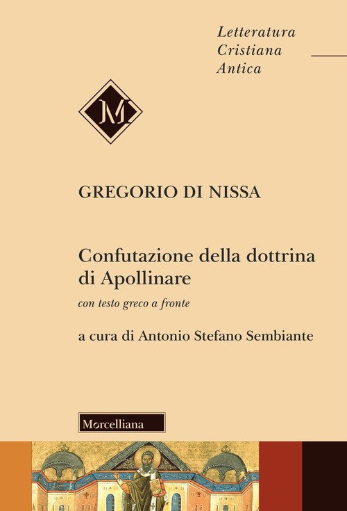 Confutazione della dottrina di Apollinare. Testo greco a fronte