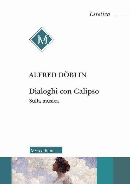 Dialoghi con Calipso. Sulla musica