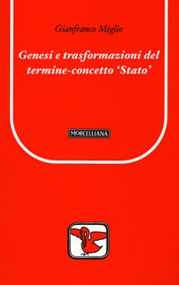 Genesi e trasformazioni del termine concetto Stato