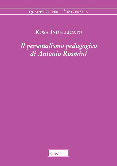 Il personalismo pedagogico di Antonio Rosmini