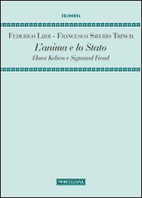 L'anima e lo Stato. Hans Kelsen e Sigmund Freud