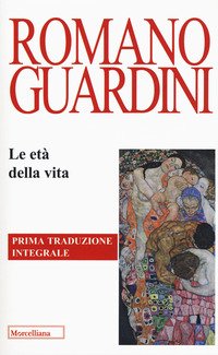 Le età della vita. Loro significato etico e pedagogico