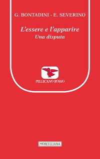 L'essere e l'apparire. Una disputa