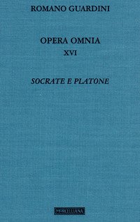 Opera omnia. Vol. 16: Socrate e Platone.