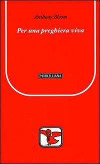 Per una preghiera viva